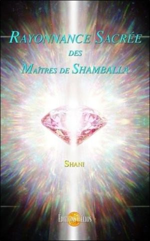 Rayonnance sacrée des Maîtres de Shamballa