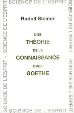 Une théorie de la connaissance chez Goethe