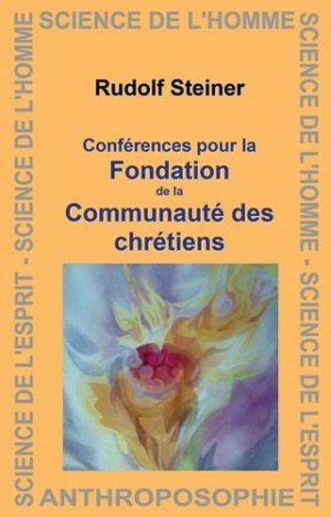 Conférences pour la fondation de la communauté des chrétiens