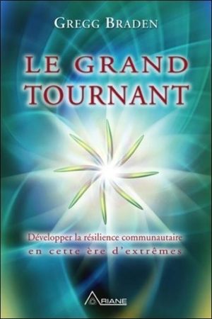 Le grand tournant - Développer la résilience communautaire en cette ère d'extrêmes