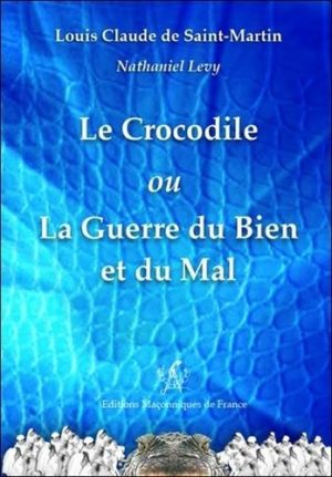 La Guerre du Bien et du Mal - Le Crocodile