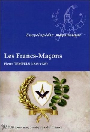 Les francs-maçons - 1825-1925