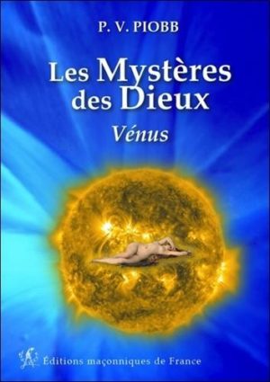 Les mystères des dieux : Vénus