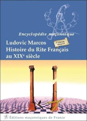 Histoire du Rite français au XIXe siècle