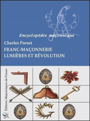 Franc-maçonnerie - Lumières et révolution