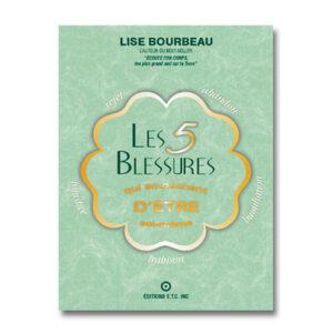 Blessures de l'âme - E-book - ePub Les 5 blessures qui empêchent d'être soi-même Lise Bourbeau