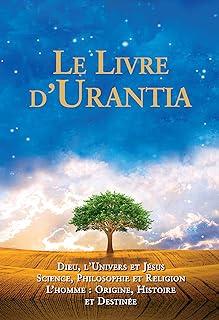 Le Livre D'Urantia Relié – 31 juillet 2014 de Urantia Foundation