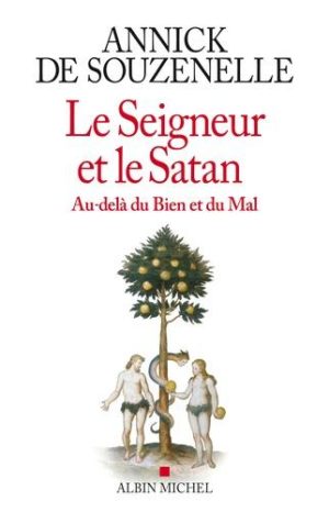 Le Seigneur et le Satan - Au-delà du bien et du mal