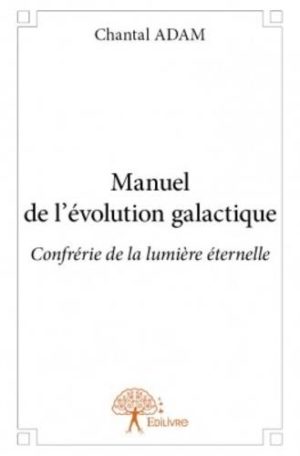 Manuel de l'évolution galactique