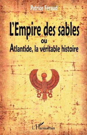 L'Empire des sables ou Atlantide, la véritable histoire