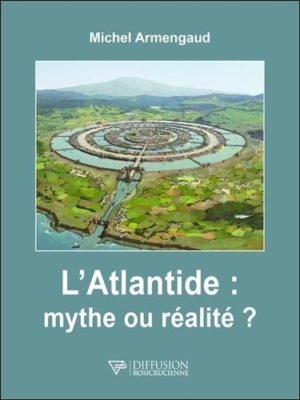 L'Atlantide : mythe ou réalité ?