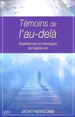 Témoins de l'au-delà