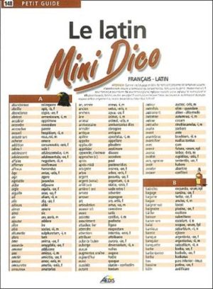 Le latin - Mini Dico français-latin