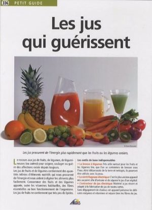 Les jus qui guérissent