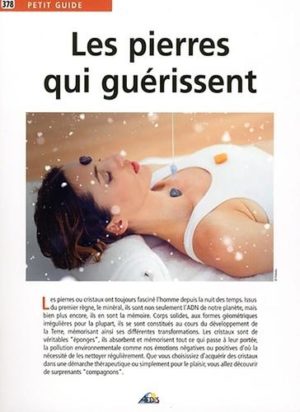 Les pierres qui guérissent