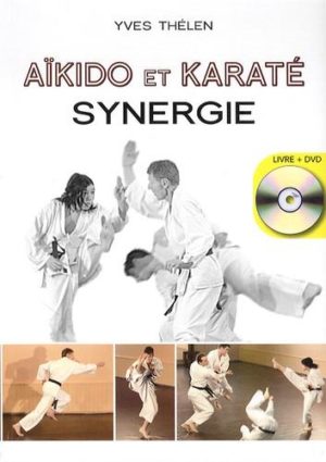 Aïkido et Karaté, synergie