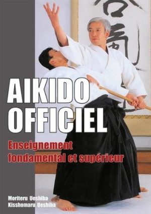 Aikido officiel - Enseignement fondamental et supérieur