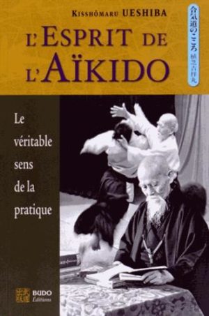 L'Esprit de l'Aïkido