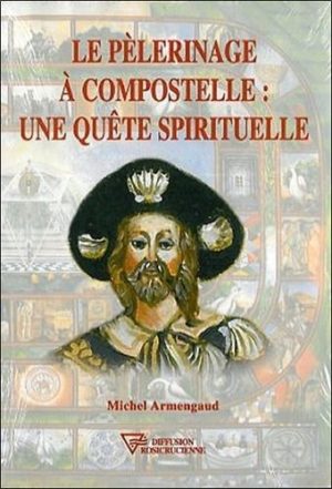 Le pèlerinage à Compostelle : une quête spirituelle