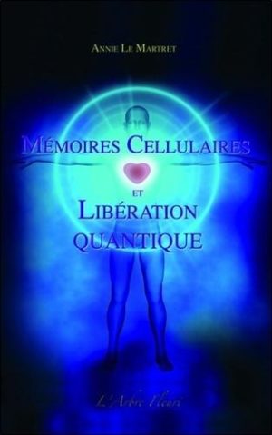 Mémoires cellulaires et libération quantique