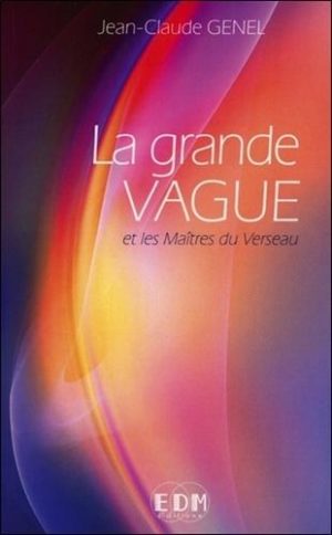 La grande vague et les Maîtres du Verseau