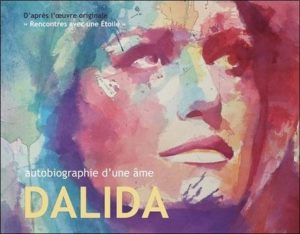 Dalida - Autobiographie d'une âme