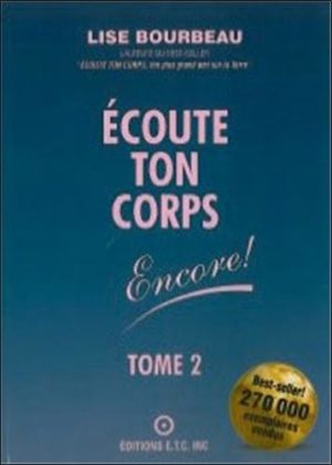 ECOUTE TON CORPS ENCORE ! Tome 2