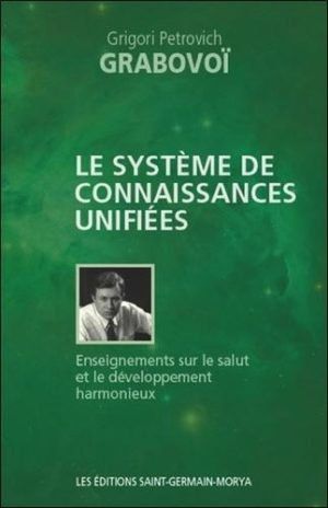 Le système de connaissances unifiées - Enseignements sur la salut et le développement harmonieux