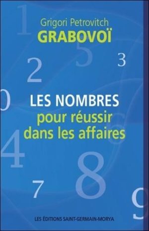 Les nombres pour réussir dans les affaires