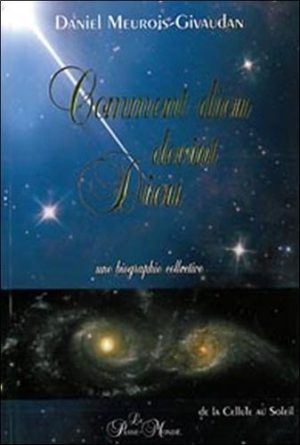 Comment dieu devint Dieu - Une biographie collective