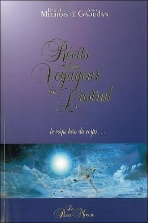 Récits d'un voyageur de l'astral