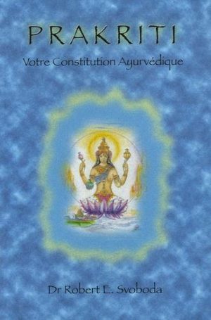 Prakriti - Votre Constitution Ayurvédique