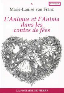 L’Animus et l’Anima dans les contes de fées (grand format)