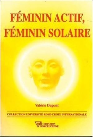 Féminin actif, féminin solaire