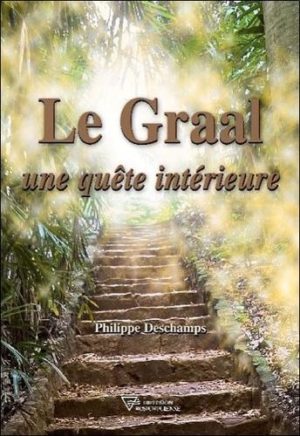 Le Graal, une quête intérieure