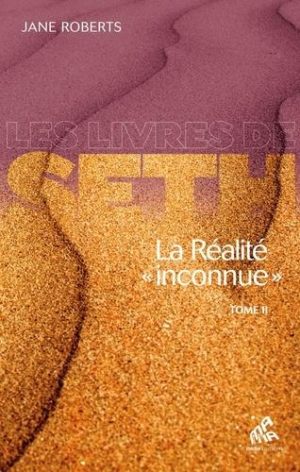 La réalité "inconnue" - Tome 2