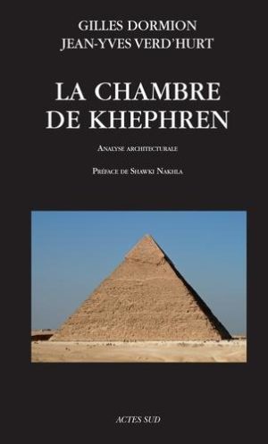 La chambre de Khephren. Analyse architecturale