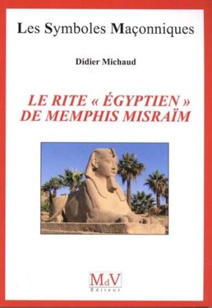 Le rite "égyptien" de Memphis Misraïm