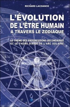 L'évolution de l'être humain à travers le zodiaque. Le thème des progressions secondaires...