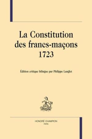 La constitution des Francs-maçons (1723)