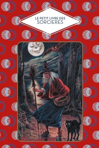 Le petit livre des sorcières - Librairie Savoir-Être