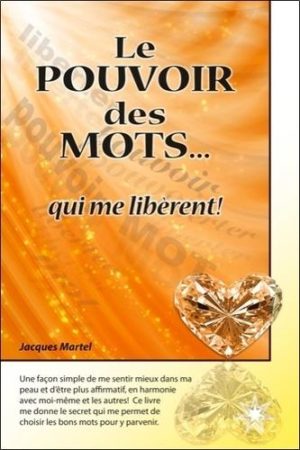 Le pouvoir des mots... qui me libèrent !