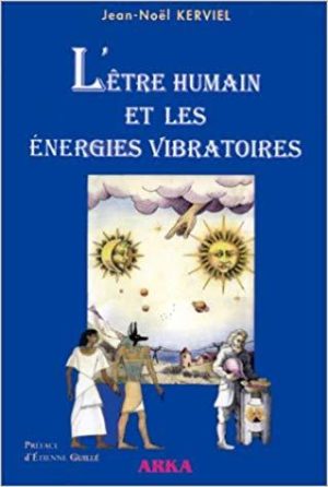 L'être humain et les énergies vibratoires