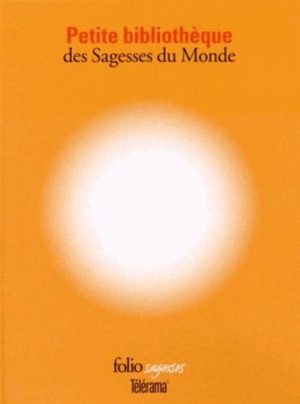 Petite bibliothèque des sagesses du monde. Coffret en 12 tomes