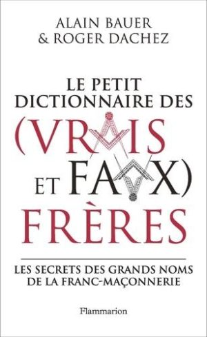 Le petit dictionnaire des (vrais et faux) frères