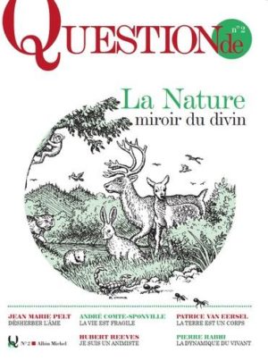 Question de N° 2 La Nature, miroir du divin