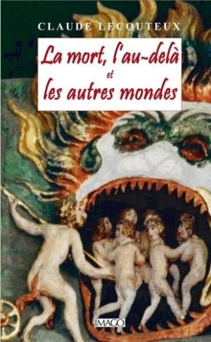 La mort, l'au-delà et les autres mondes