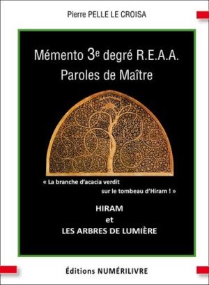 Mémento 3e degré R.E.A.A. Paroles de Maître