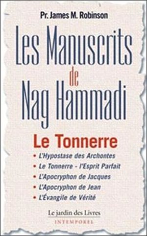 Les Manuscrits de Nag Hammadi. Tome 2, "Le tonnerre"