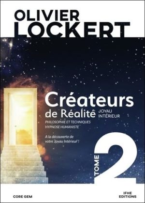 Créateurs de réalité Tome 2